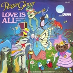 Roger Glover (and guests) - Love is all