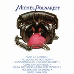 Michel Polnareff - Fame à la mode