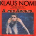 Titre de la B.O.F. d' <i>€ nos amours</i> (Klaus Nomi - The cold song)