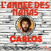Avec animation ;-) ! (Carlos - L'année des nanas)