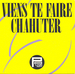 Autre pochette (Michel Polnareff - Viens te faire chahuter)