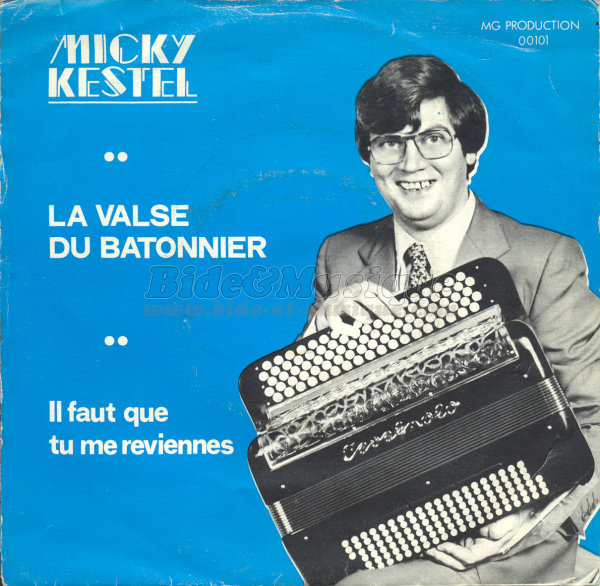 Micky Kestel - La valse du bâtonnier