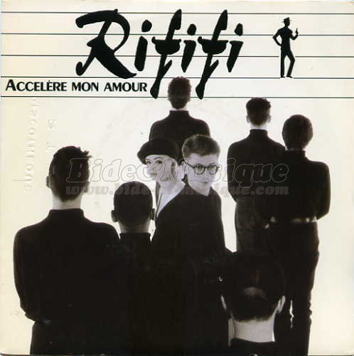 Rififi - Accélère mon amour