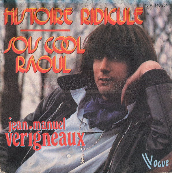 Jean-Manuel Vérigneaux - Histoire ridicule