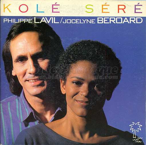 Philippe Lavil et Jocelyne Beroard - Kolé séré