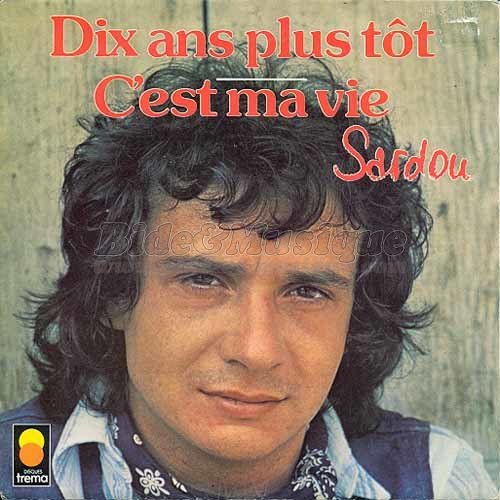 Un été 70 - N° 10 (1977 - Michel Sardou : Dix ans plus tôt)
