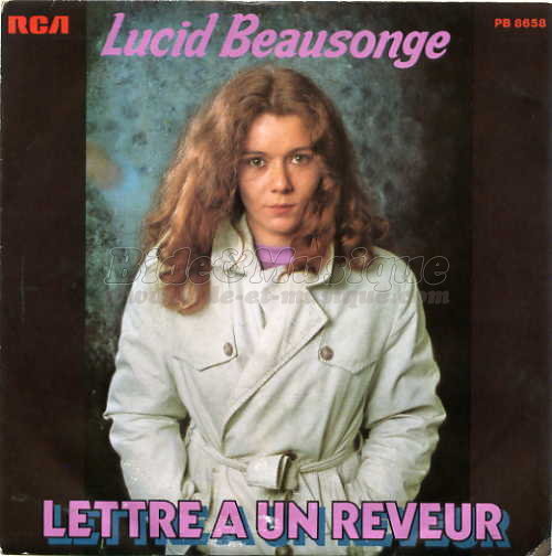 Lucid Beausonge - Lettre à un rêveur