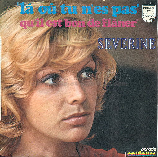 Séverine - Qu'il est bon de flâner