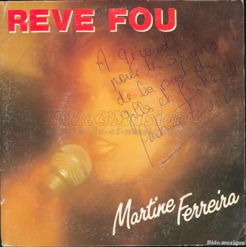 Martine Ferreira - Rêve fou
