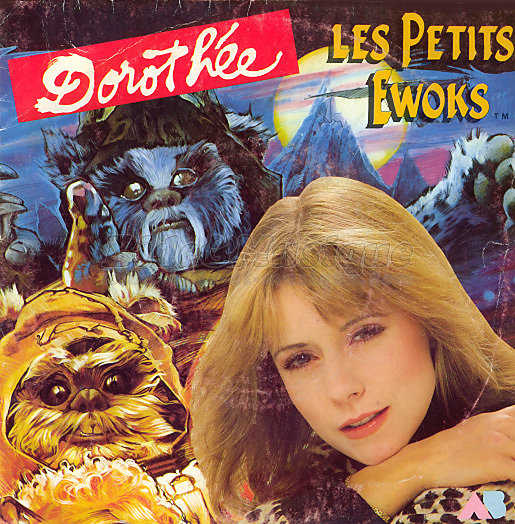 Dorothée - petits ewoks, Les