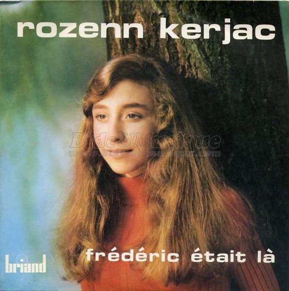 Rozenn Kerjac - Frédéric était là