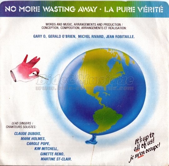 Artistes Canadiens pour l'Environnement - No more wasting away / La pure vérité