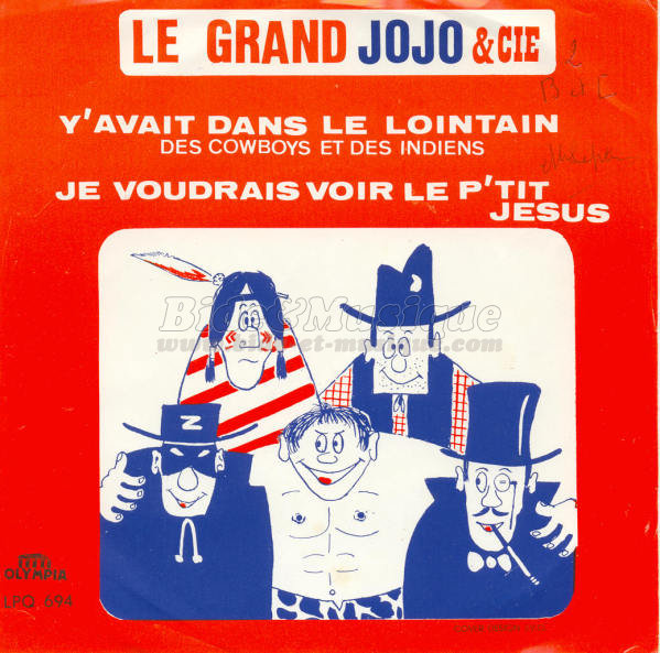 Le Grand Jojo & Cie - Je voudrais voir le p'tit Jésus