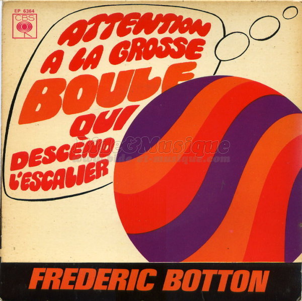 Frédéric Botton - Attention à la grosse boule qui descend l'escalier