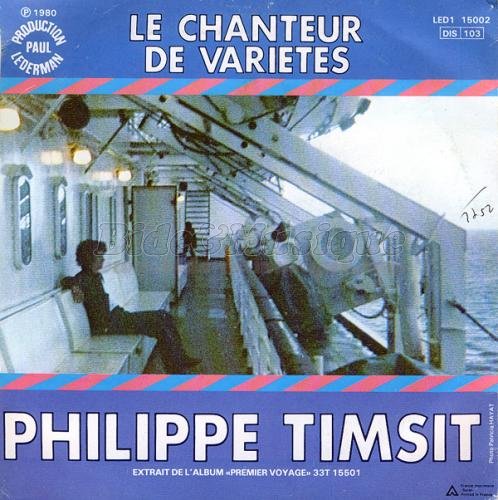 Philippe Timsit - chanteur de variétés, Le