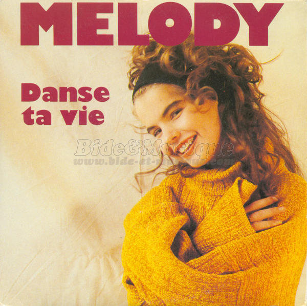 Melody - Danse ta vie