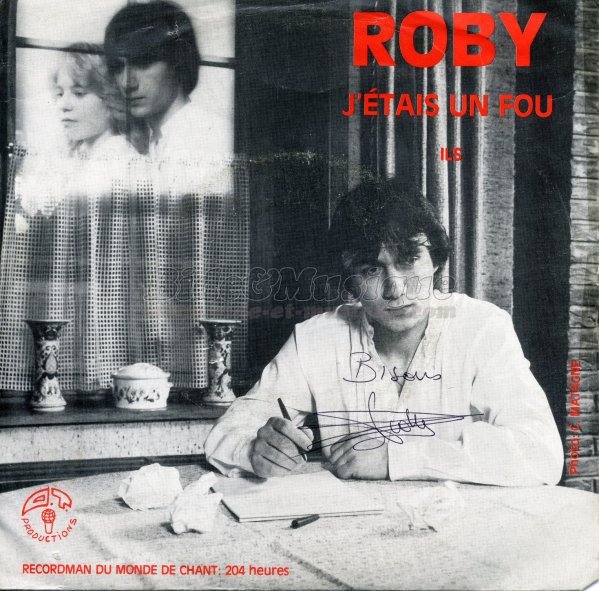 Roby - J'étais un fou