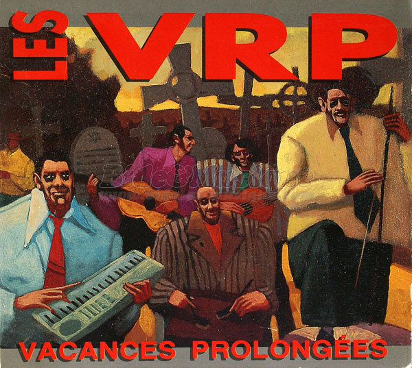 VRP, Les - Chançonnerie