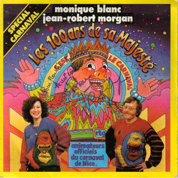 Monique Blanc et Jean-Robert Morgan - Les 100 ans de sa majesté