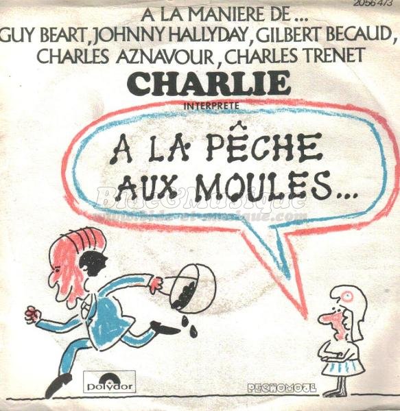 Charlie - �€ la pêche aux moules…