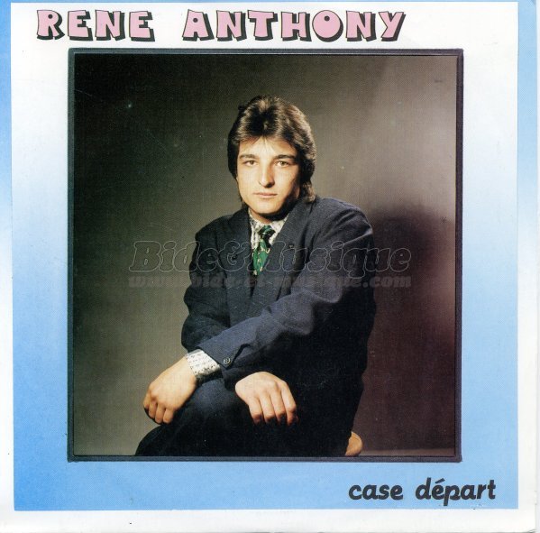 René Anthony - Cloclones, Les