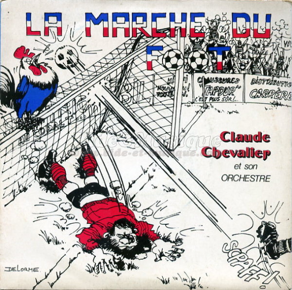 Claude Chevallier - La marche du foot