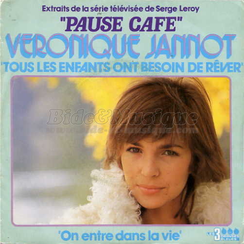 Véronique Jannot - Tous les enfants ont besoin de rêver (Pause Café)