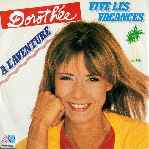 Dorothée - Vive les vacances