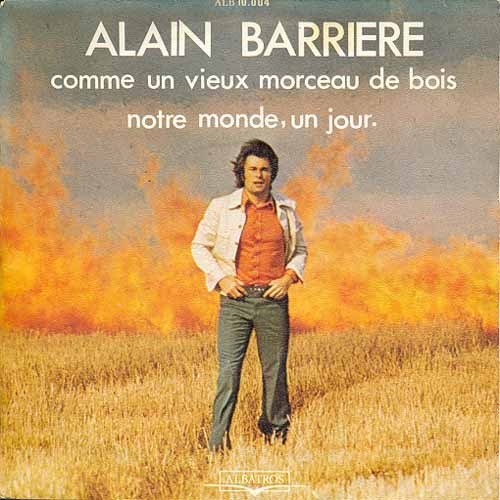 Alain Barrière - Comme un vieux morceau de bois