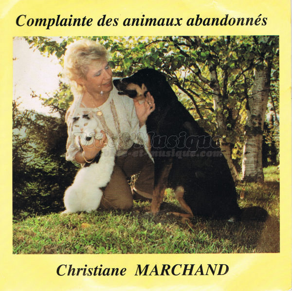 Christiane Marchand - La complainte des animaux abandonnés