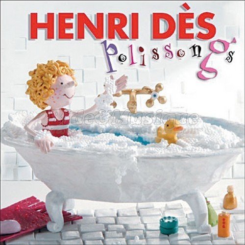 Henri Dès - Il faut que tu te laves