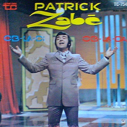 Patrick Zabé - Ob-La-Di Ob-La-Da
