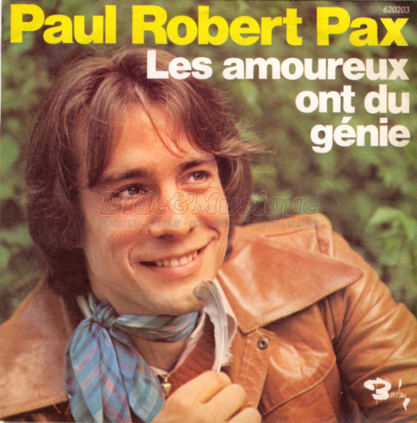 Paul Robert Pax - Les amoureux ont du génie