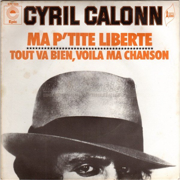 Cyril Calonn - Ma p'tite liberté