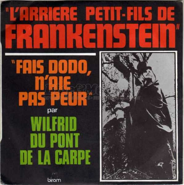 Wilfrid du Pont de la Carpe - Hallo'Bide (chansons épouvantables)