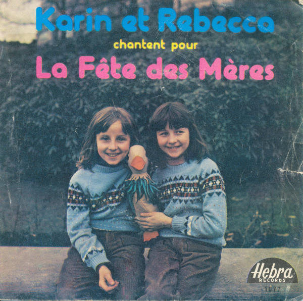 Karin et Rebecca - Bonne fête Maman !