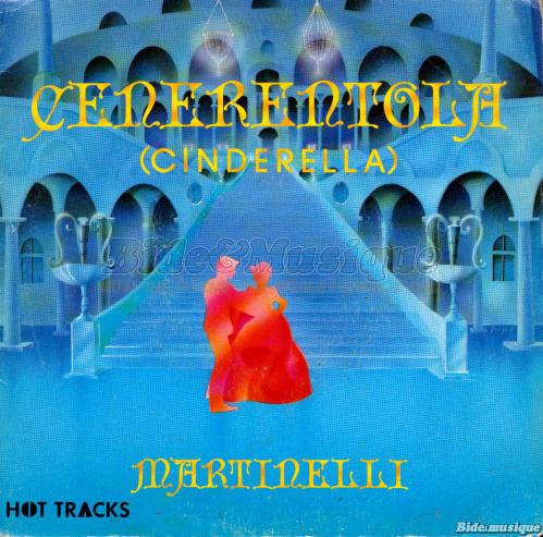 Martinelli - Cinderella (Cenerentola)