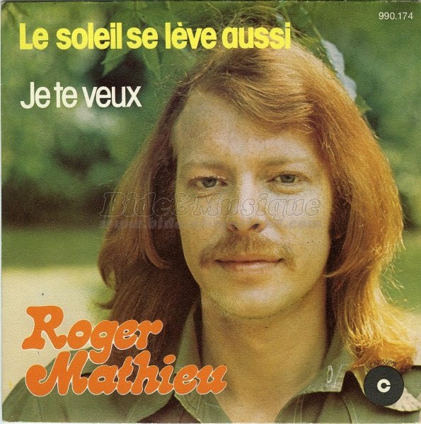 Roger Mathieu - Le soleil se lève aussi