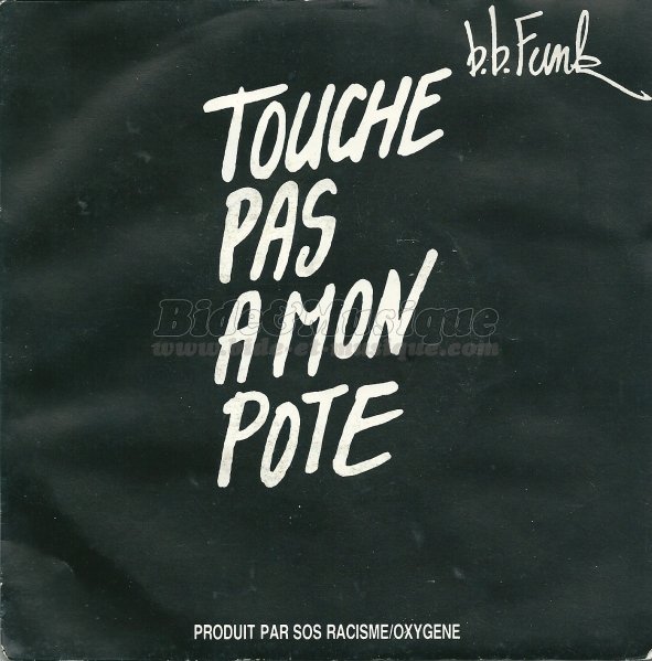 BB Funk - Touche pas à mon pote