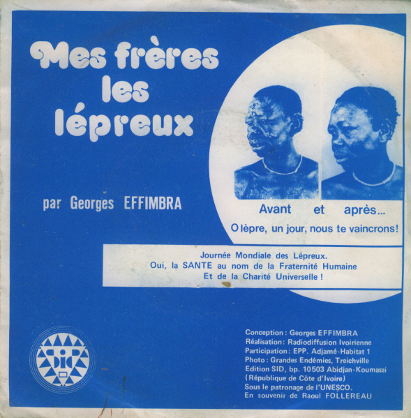 Georges Effimbra et l'EPP d'Adjamé-Habitat 1 - Mes frères, les lépreux