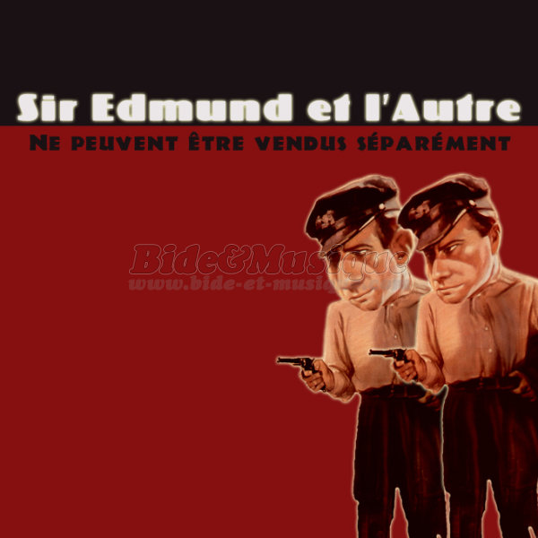 Sir Edmünd et l'Autre - Beaux Biduos