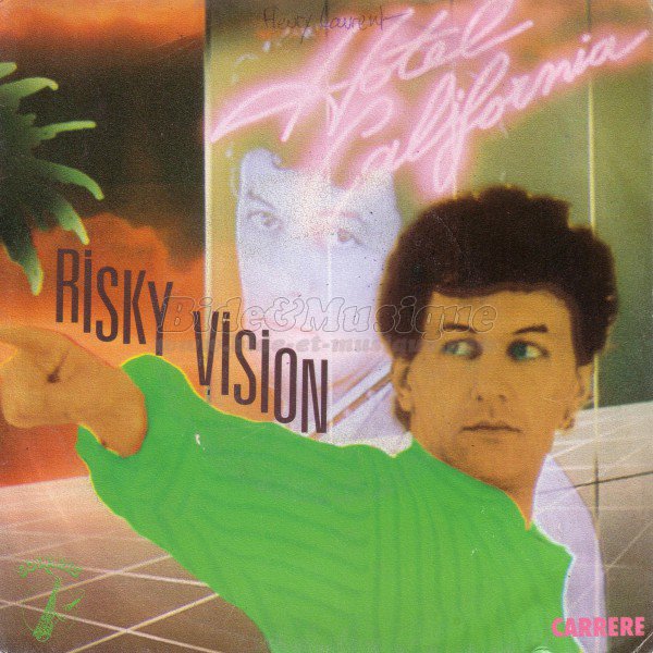 Risky Vision - Hôtel California