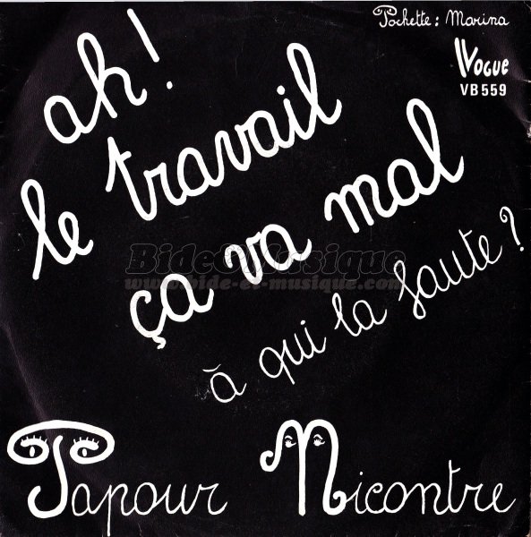 Papour Nicontre - Ah ! le travail ça va mal