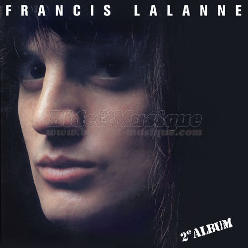 Francis Lalanne - Bide et Grosses têtes