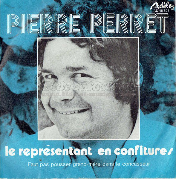 Pierre Perret - Le représentant en confitures