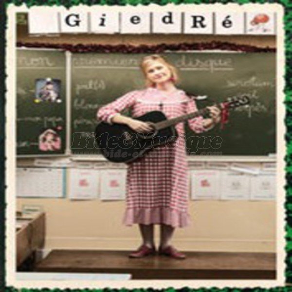 GiedRé - Je ne suis pas méchante