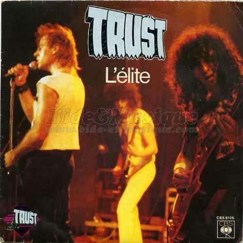 Trust - L'élite