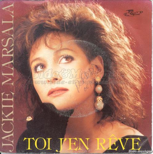 Jackie Marsala - Toi j'en rêve