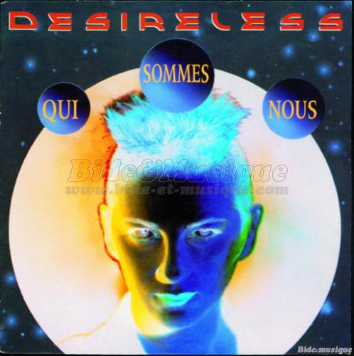 Desireless - numéros 1 de B&M, Les