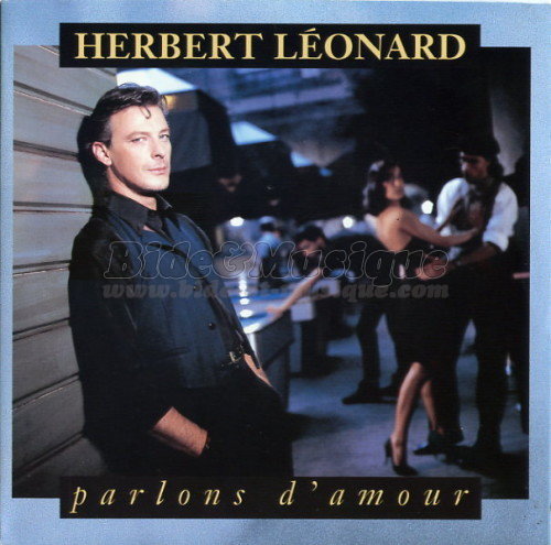 Herbert Léonard - C'est l'heure d'emballer sur B&M